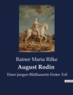 August Rodin : Einer jungen Bildhauerin Erster Teil - Book