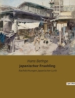Japanischer Fruehling : Nachdichtungen Japanischer Lyrik - Book