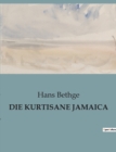 Die Kurtisane Jamaica - Book