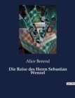 Die Reise des Herrn Sebastian Wenzel - Book
