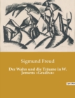 Der Wahn und die Traume in W. Jensens Gradiva - Book