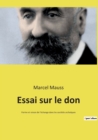 Essai sur le don : Forme et raison de l'echange dans les societes archaiques - Book