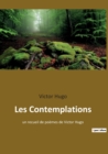 Les Contemplations : un recueil de poemes de Victor Hugo - Book