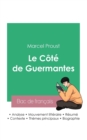 Reussir son Bac de francais 2023 : Analyse du roman Le Cote de Guermantes de Marcel Proust - Book