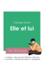 Reussir son Bac de francais 2023 : Analyse du roman Elle et lui de George Sand - Book