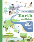 Do You Know?: Earth and Nature - Book