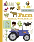 Do You Know?: Farm Animals, Work, and Life - Book