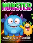 Monster Malbuch : Lustige Monster Malbuch fur Kleinkinder Niedliche Monster Farbung Buch fur Kinder - Jungen und Madchen - Book