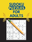 Sudoku Puzzles for Adults : Sudoku Puzzle Book for Adults - Easy, Medium, Hard, Very Hard Levels - Book