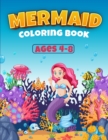 Mermaid Coloring Book For Kids : Great Coloring Book for Girls with Cute Mermaids / 50 Unique Coloring Pages / Pretty Mermaids for Kids (Perfect Gift for Boys and Girls) - Book