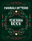 Mandala Patterns Coloring Book : Holiday Mandalas Easter Christmas Halloween St Patrick and More, Beautiful Mandala Patterns, Mandalas Coloring Book For Stress Relief And Relaxation - Book