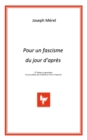 POUR UN FASCISME DU JOUR D'APRES, 2eme edition - Book