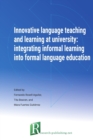 Innovative Language Teaching and Learning at University : Integrating Informal Learning Into Formal Language Education - Book