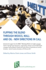 Flipping the blend through MOOCs, MALL and OIL - new directions in CALL - Book