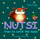 Nutsi tries to catch the moon - Book