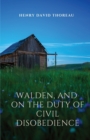 Walden, and On The Duty Of Civil Disobedience : Walden is a reflection upon simple living in natural surroundings. On The Duty Of Civil Disobedience is a transcendentalist essay arguing that individua - Book