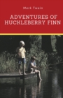 Adventures of Huckleberry Finn : A novel by Mark Twain told in the first person by Huckleberry "Huck" Finn, the narrator of two other Twain novels (Tom Sawyer Abroad and Tom Sawyer, Detective) and a f - Book