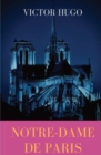 Notre-Dame de Paris : A French Gothic novel by Victor Hugo - Book