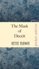 The Mask of Deceit : fast paced, politically motivated, speculative fiction - Book