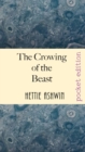 The Crowing of the Beast : An modern ethical thriller - Book