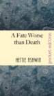 A Fate Worse than Death : A farcical, tragicomedy kerfuffle over a dead-ish author. - Book