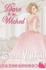 Dare to be Wicked - Book