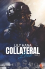 Collateral Love : Raid 1 - Book