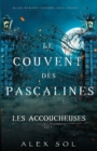 Les Accoucheuses : Le couvent des Pascalines - Book