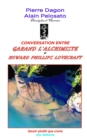 Conversation entre Garand l'Alchimiste et Howard Phillips Lovecrat : Savoir plut?t que croire - Book