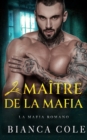 Le Maitre De La Mafia : Une Sombre Romance - Book