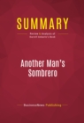 Summary: Another Man's Sombrero : Review and Analysis of Darrell Ankarlo's Book - eBook