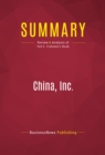 Summary: China, Inc. : Review and Analysis of Ted C. Fishman's Book - eBook