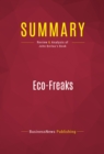 Summary: Eco-Freaks : Review and Analysis of John Berlau's Book - eBook