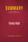 Summary: Flying High : Review and Analysis of William F. Buckley Jr.'s Book - eBook