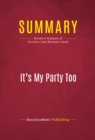 Summary: It's My Party Too - eBook