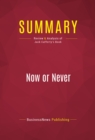 Summary: Now or Never : Review and Analysis of Jack Cafferty's Book - eBook