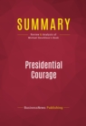 Summary: Presidential Courage - eBook