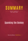 Summary: Spanking the Donkey : Review and Analysis of Matt Taibbi's Book - eBook