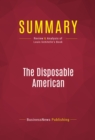 Summary: The Disposable American : Review and Analysis of Louis Uchitelle's Book - eBook