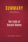Summary: The Faith of Barack Obama : Review and Analysis of Stephen Mansfield's Book - eBook