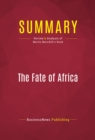 Summary: The Fate of Africa - eBook