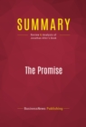 Summary: The Promise : Review and Analysis of Jonathan Alter's Book - eBook