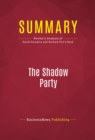 Summary: The Shadow Party : Review and Analysis of David Horowitz and Richard Poe's Book - eBook