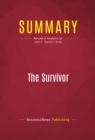 Summary: The Survivor : Review and Analysis of John F. Harris's Book - eBook