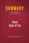 Summary: Three Cups of Tea : Review and Analysis of Greg Mortenson and David Oliver Relin's Book - eBook