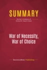 Summary: War of Necessity, War of Choice : Review and Analysis of Richard N. Haass's Book - eBook