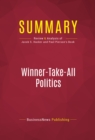 Summary: Winner-Take-All Politics : Review and Analysis of Jacob S. Hacker and Paul Pierson's Book - eBook