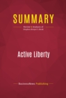 Summary: Active Liberty : Review and Analysis of Stephen Breyer's Book - eBook