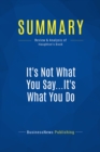 Summary: It's Not What You Say...It's What You Do - eBook