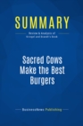 Summary: Sacred Cows Make the Best Burgers - eBook